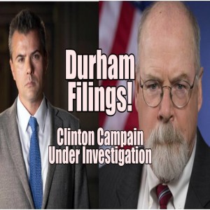Durham Filings: Clinton Campaign Under Investigation. Amanda Prophesy. B2T Show Dec 20, 2021