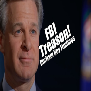 FBI Treason! Durham Key Findings. Kari Update. PraiseNPrayer. B2T Show May 18, 2023