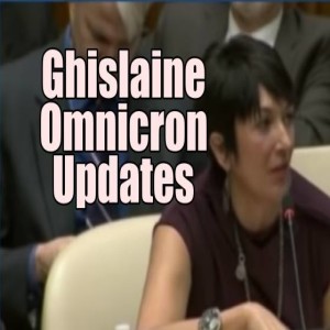 Ghislaine & Omicron Updates! Tesla Tech Discussion. B2T Show Nov 29, 2021