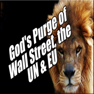God’s Purge of Wall Street, the UN and EU. New Year in Sep? B2T Show Sep 12, 2022