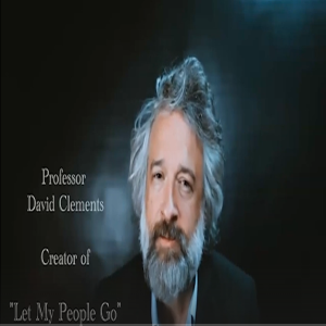 FULL MOVIE! ”Let My People Go” by Dr. David Clements - Watch It Here!