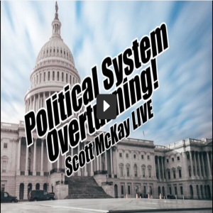 Amanda Grace on Political System Overturning! Scott McKay LIVE. B2T Show Aug 29, 2022