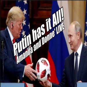 Putin Has It All! Trumps Return. LIVE Amanda Grace & Donne Clement! B2T Show Sep 28, 2022