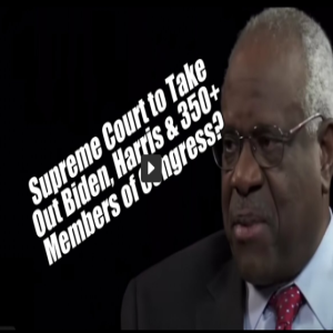 Supreme Court to Take Out Biden Harris & 350+ Members of Congress? B2T Show May 31, 2023