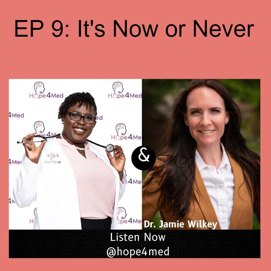 EP 9: It’s Now or Never