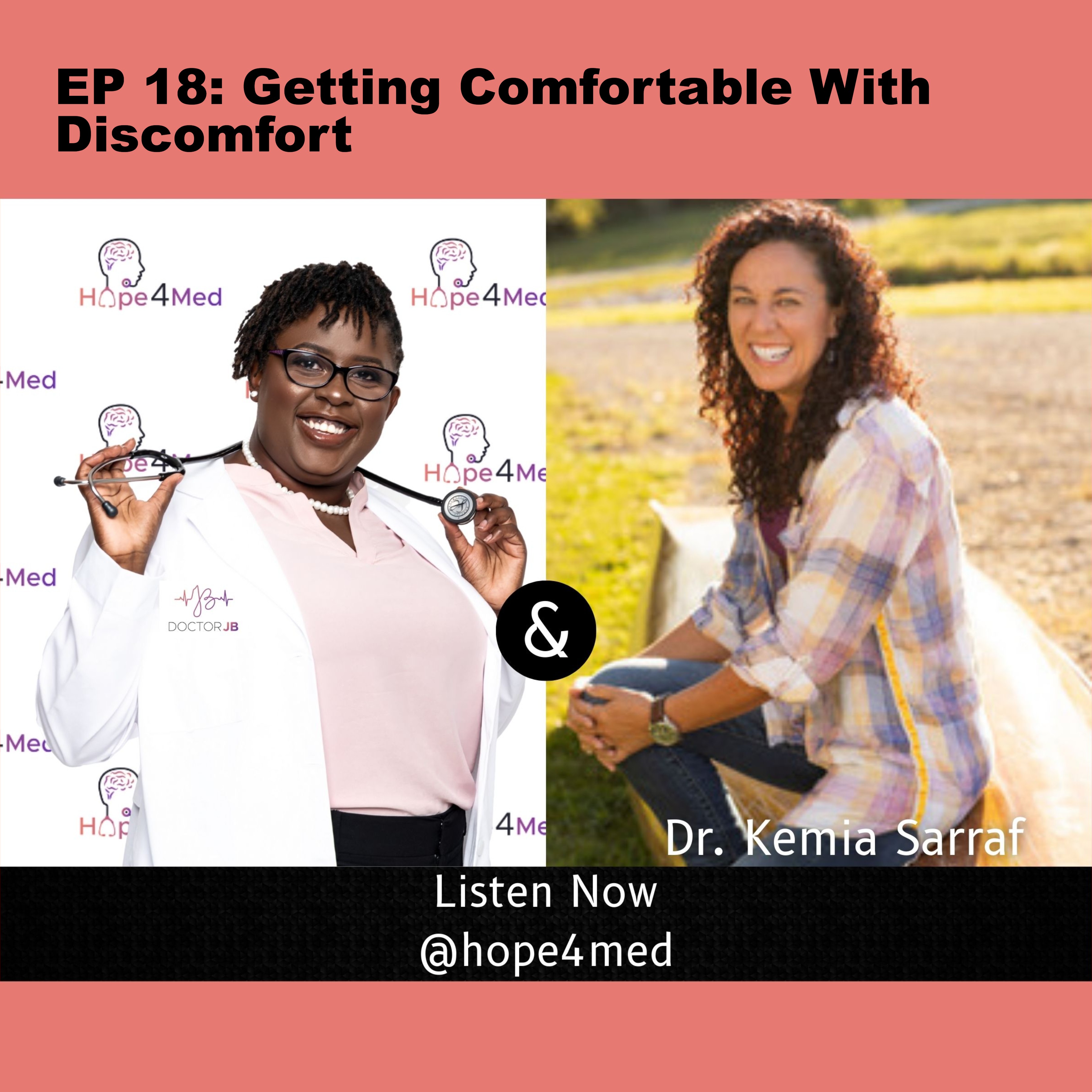 EP 18: Getting Comfortable With Discomfort
