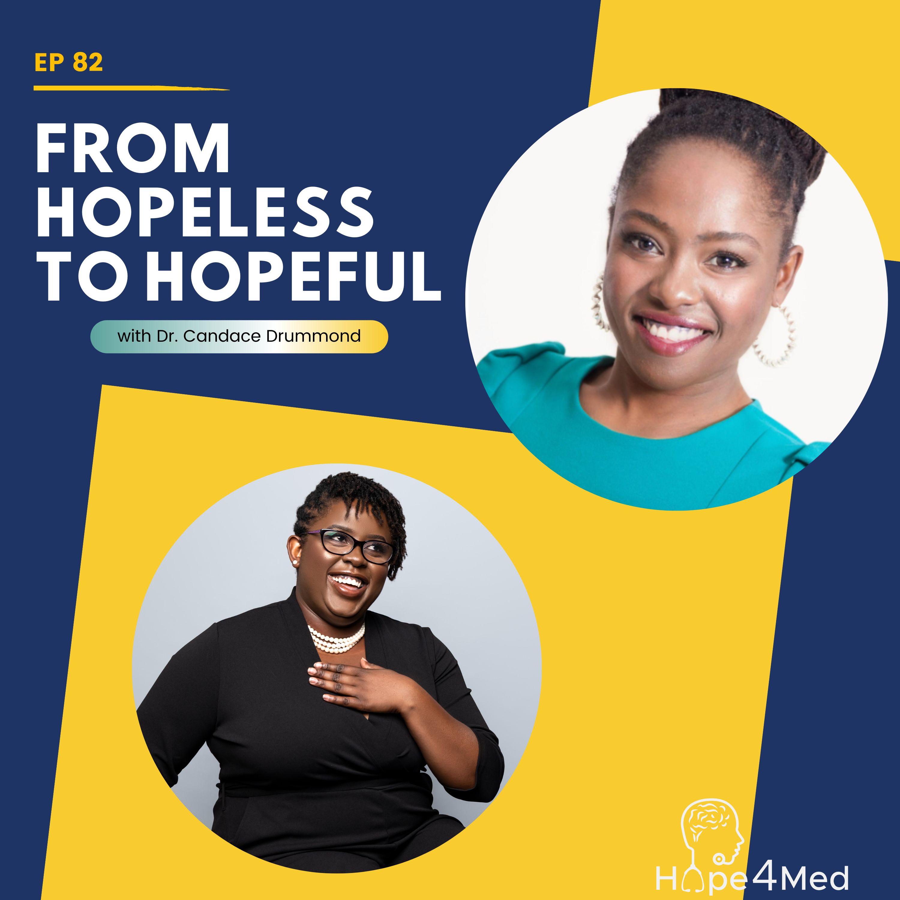 EP 82: From Hopeless to Hopeful