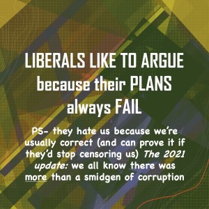 Episode 8-Liberals like to argue because their plans always fail