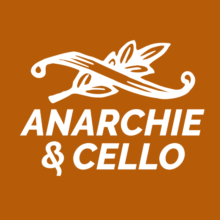 Anarchie & Cello