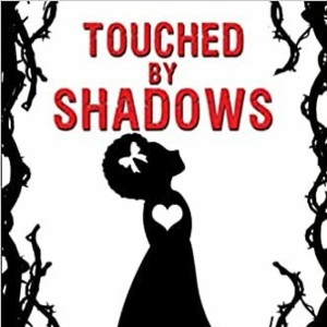 BONUS - Vaughn A. Jackson - Touched By Shadows