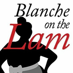 Barbara Neely - Blanche on the Lam