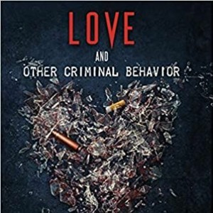 Nikki Dolson - Love and Other Criminal Behavior