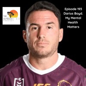 Episode 193 - Darius Boyd. My mental health matters.