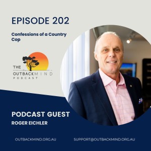 Episode 202 - Roger Eichler. Confessions of a Country Cop.