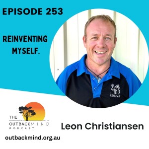 Episode 253 - Leon Christiansen. Reinventing myself.