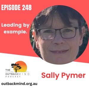 Episode 248 - Sally Pymer. Leading by example.