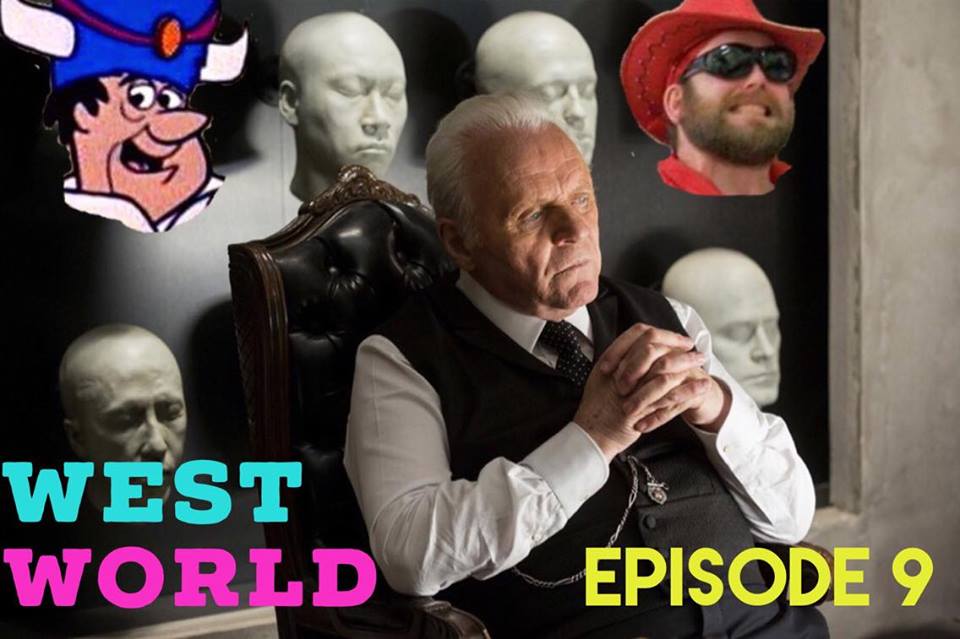 Ka-Pow the Pop Cultured Podcast #32: WESTWORLD Episode #9 Recap and ANALYSIS!