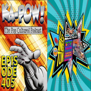 Ka-Pow the Pop Cultured Podcast #405 Broken Crayons Still Color