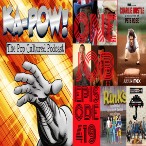 Ka-Pow the Pop Cultured Podcast #419 Toy Hunt