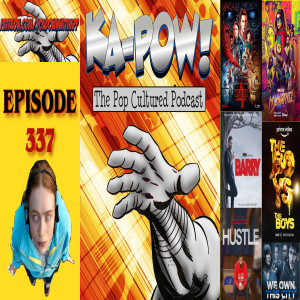 Ka-Pow the Pop Cultured Podcast #337 #JusticeforBarb