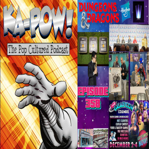 Ka-Pow the Pop Cultured Podcast #358 Less Quantity