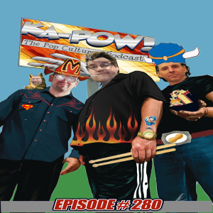 Ka-Pow the Pop Cultured Podcast #280 Barbered in the Future