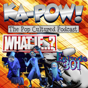 Ka-Pow the Pop Cultured Podcast #301 Just Add Muppets