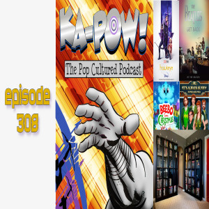 Ka-Pow the Pop Cultured Podcast #308 Hawkeye S1 Ep1-3