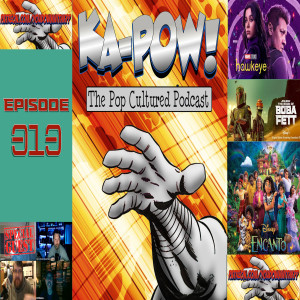 Ka-Pow the Pop Cultured Podcast #313 Hawkeye S1 Ep6