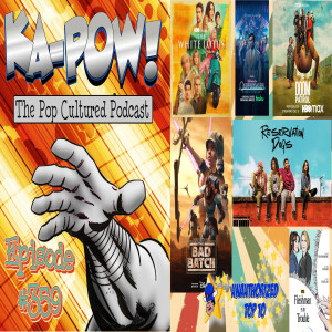 Ka-Pow the Pop Cultured Podcast #359 Fleshed Out Dooku