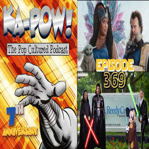 Ka-Pow the Pop Cultured Podcast #369 The Mandalorian S3 Ep5-6