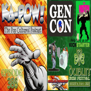 Ka-Pow the Pop Cultured Podcast #386 It’s Just a Shell