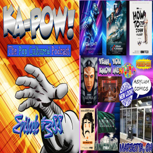 Ka-Pow the Pop Cultured Podcast #388 A Lotta Wigs