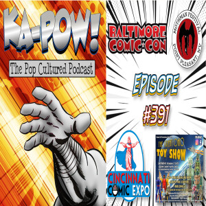Ka-Pow the Pop Cultured Podcast #391 Do the Doing