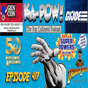 Ka-Pow the Pop Cultured Podcast #417 It's a Trap