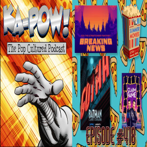 Ka-Pow the Pop Cultured Podcast #418 Reaction Audio