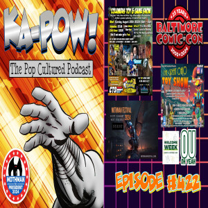 Ka-Pow the Pop Cultured Podcast #422 On the Road Again