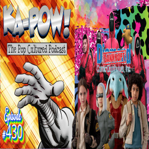 Ka-Pow the Pop Cultured Podcast #430 Trash Crabs