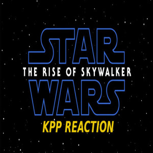 Episode #151 Preview: Star Wars Episode IX Reaction