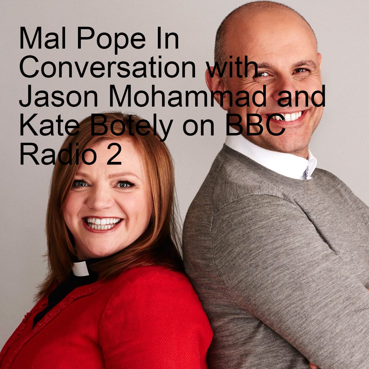Mal Pope In Conversation with Jason Mohammad and Kate Botely on BBC Radio 2