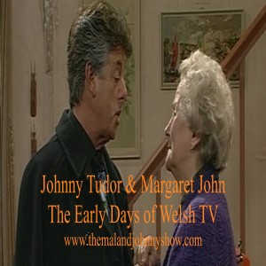 The Mal And Johnny Show - Early Days of Welsh TV