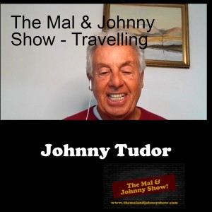 The Mal & Johnny Show - Travelling