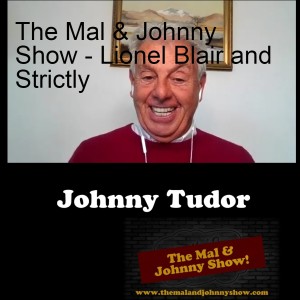 The Mal & Johnny Show - Lionel Blair and Strictly
