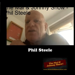 The Mal & Johnny Show - Phil Steele