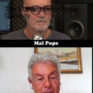 The Mal & Johnny Show - Comedy