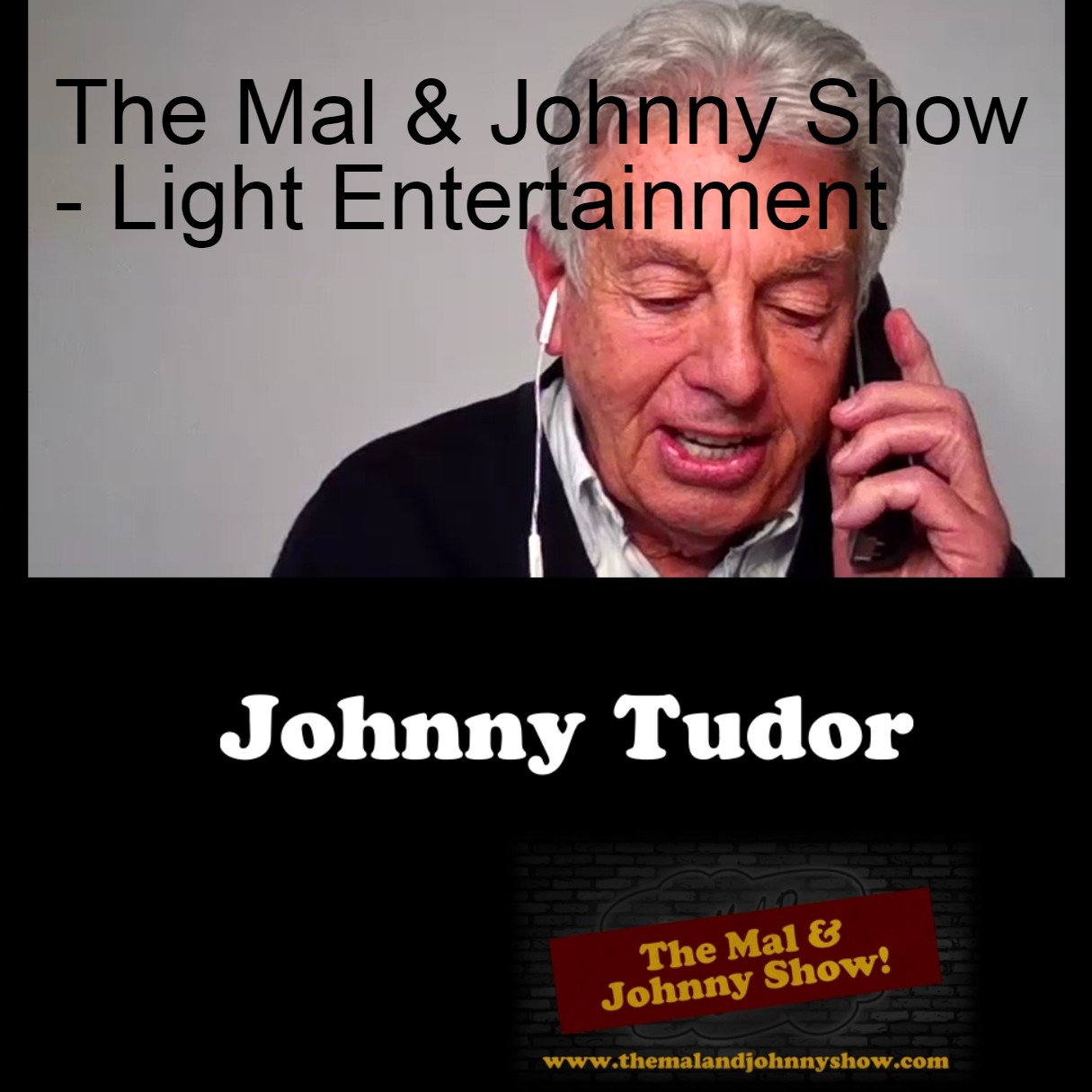 The Mal & Johnny Show - Light Entertainment