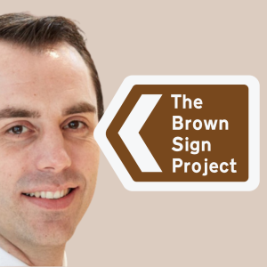 The Brown Sign Project - Finding your way into the sector - Alistair Otto