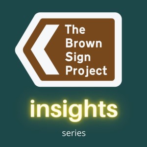 The Brown Sign Project - Customer Journey Mapping - Episode 1