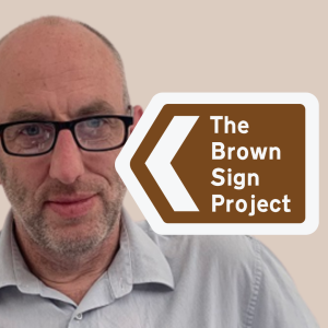 The Brown Sign Project - Finding your way into the sector - Anthony Lynch