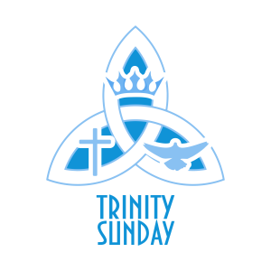 Sunday June 4, 2023 - Trinity Sunday